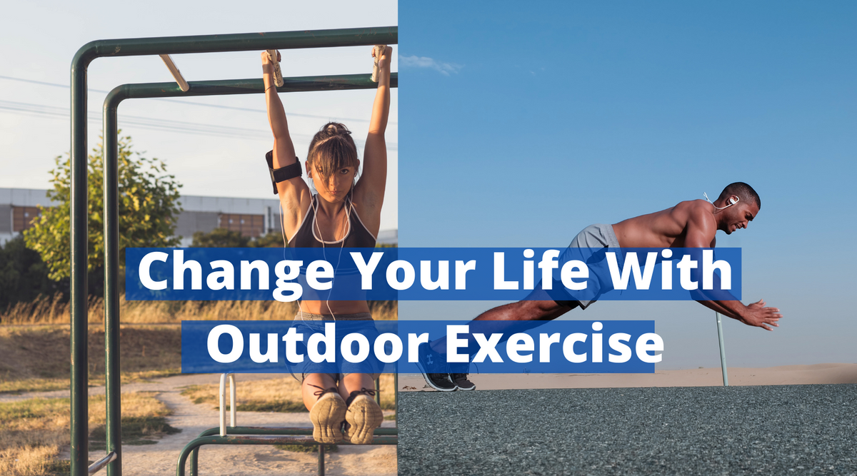 The Magic of Outdoor Exercise