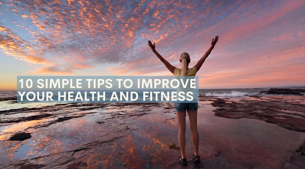 10 Simple Daily Habits for a Healthier, Fitter You